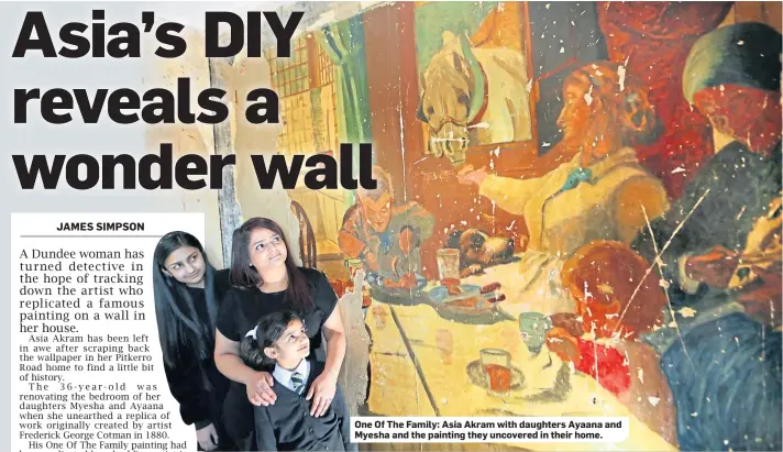  ??  ?? One Of The Family: Asia Akram with daughters Ayaana and Myesha and the painting they uncovered in their home.