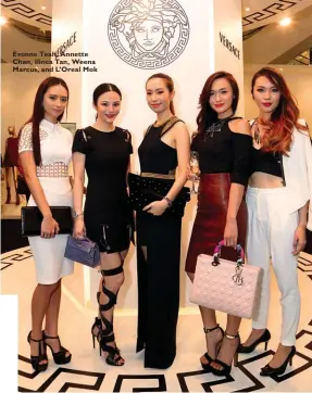  ??  ?? Evonne Teah, Annette Chan, Ilinca Tan, Weena Marcus, and L’Oreal Mok