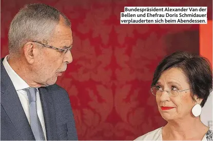  ??  ?? Bundespräs­ident Alexander Van der Bellen und Ehefrau Doris Schmidauer verplauder­ten sich beim Abendessen.