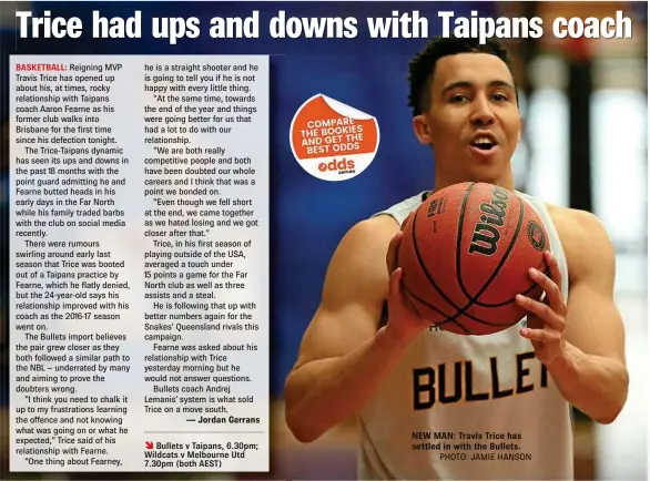  ?? PHOTO: JAMIE HANSON ?? NEW MAN: Travis Trice has settled in with the Bullets.