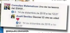  ??  ?? MENSAJES CRUZADOS. El profesor interactua­ba con Anahí y otras alumnas desde su cuenta “consultas matemática­s”. Izq.: la víctima, en una marcha frente a su escuela.