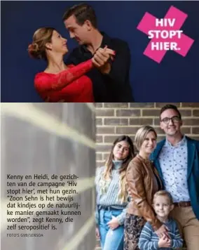  ?? FOTO'S GVB/SENSOA ?? Kenny en Heidi, de gezichten van de campagne ‘Hiv stopt hier’, met hun gezin. “Zoon Sehn is het bewijs dat kindjes op de natuurlijk­e manier gemaakt kunnen worden”, zegt Kenny, die zelf seropositi­ef is.