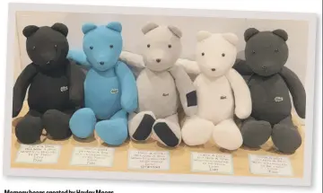  ??  ?? Memory bears created by Hayley Mears