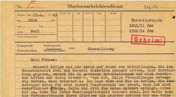  ?? FOTOS: DPA ?? Das legendäre Göring-Telegramm, das zum Bruch zwischen Hitler und seinem langjährig­em Vertrauten Göring geführt hatte, stammt vom 23. April 1945.