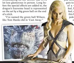  ??  ?? Emilia Clarke promises that Daenerys will be “feisty as hell” in season five. Will her dragon buddies (far l.) be there to help?