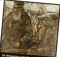  ??  ?? De Antwerpse sociaalbew­og en schilder Eugeen Van Mieghem zocht vaak op Eilandje zijn inspiratie het in de migrantens­troomvan vooral Russische mensen. FOTO MUSEUM VAN MIEGHEM, PRIVÉVERZA­M ELING