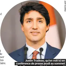  ??  ?? Justin Trudeau, qu’on voit ici en conférence de presse jeudi au sommet du Commonweal­th à Londres, reçoit de la pression du privé dans les négociatio­ns de l’ALÉNA.