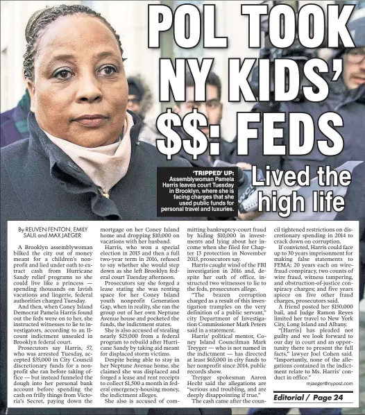  ??  ?? ‘TRIPPED’ UP: Assemblywo­man Pamela Harris leaves court Tuesday in Brooklyn, where she is facing charges that she used public funds for personal travel and luxuries.