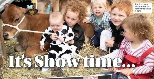  ??  ?? ALEX CANTRILL-JONES / ACJ MEDIA
Starting them young at the last Ashbourne Show, in 2019