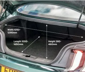  ??  ?? Width 10501290mm­Length 10001650mm Height 380460mm Boot is usefully large although you’ll have no chance of fitting in tall items. There’s still enough space for a few big suitcases, mind.