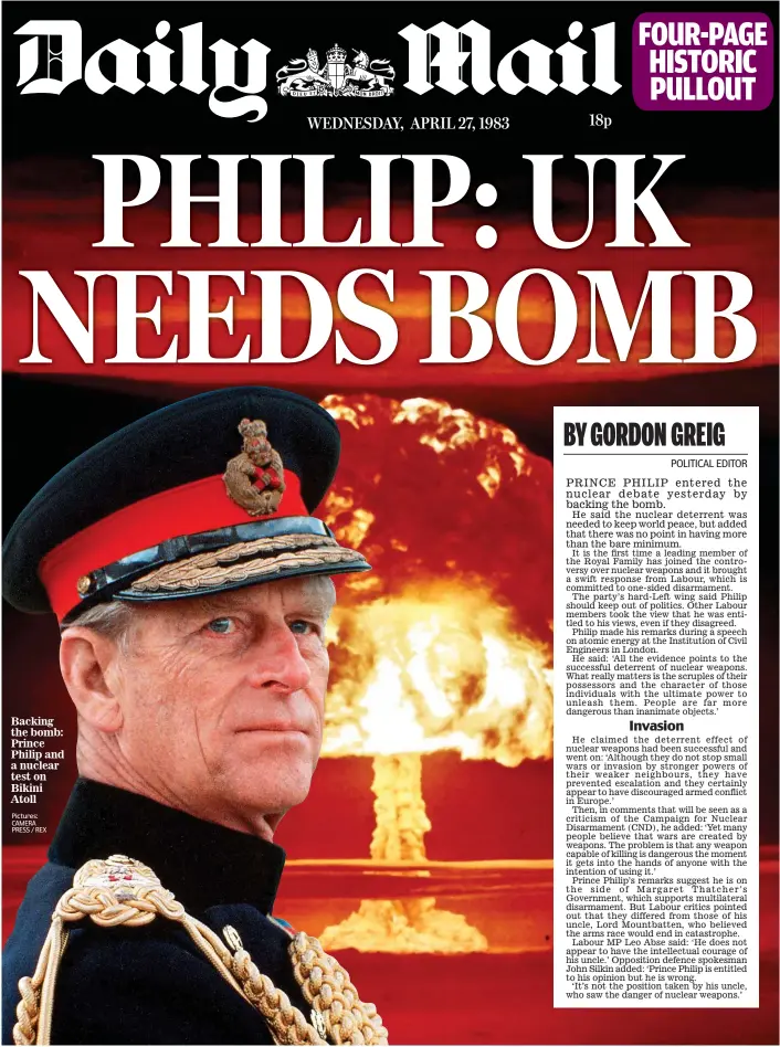  ?? Pictures: CAMERA PRESS / REX ?? Backing the bomb: Prince Philip and a nuclear test on Bikini Atoll