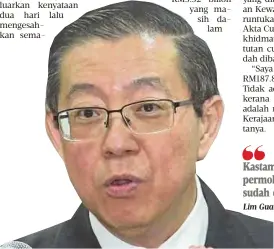  ?? Lim Guan Eng ?? Kastam sahkan permohonan tuntutan sudah diluluskan”