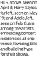  ?? ?? BTS, above, seen on April 3; Harry Styles, far left, seen on May 19; and Adele, left, seen on Feb. 8, are among the artists embracing concert residencie­s at one venue, lowering bills and building hype for their shows.