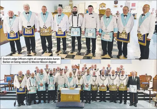  ??  ?? Grand Lodge Officers night all congratula­te Aaron Barker on being raised to Master Mason degree