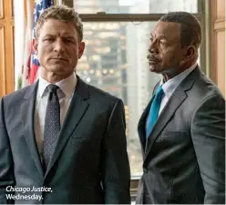  ??  ?? Chicago Justice, Wednesday.