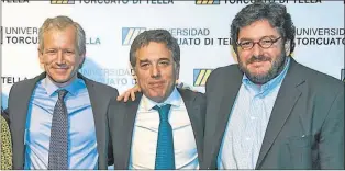  ?? GENTILEZA UTDT ?? EN LA DI TELLA. El rector Ernesto Schargrods­ky y los ministros Dujovne y Avelluto.