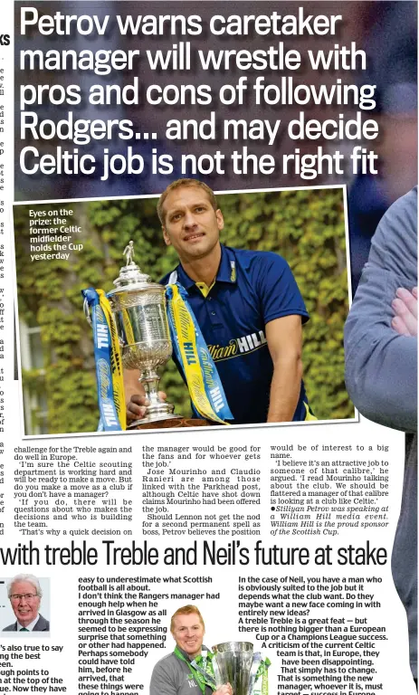  ??  ?? Eyes on the prize: the former Celtic midfielder holds the Cup yesterday