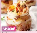  ??  ?? LASAGNE