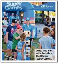  ??  ?? Jenga was a hit with the kids at the QSuper ‘Super Games’.