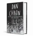  ??  ?? “Ill Will” (Ballantine, 458 pages, $28) by Dan Chaon