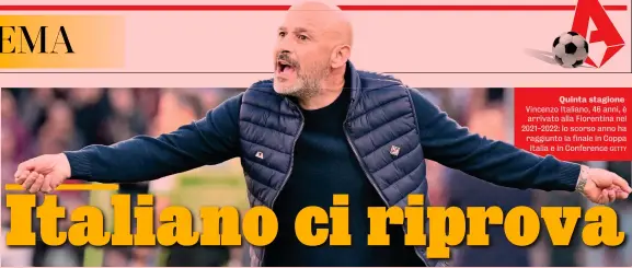  ?? GETTY ?? Quinta stagione Vincenzo Italiano, 46 anni, è arrivato alla Fiorentina nel 2021-2022: lo scorso anno ha raggiunto la finale in Coppa Italia e in Conference