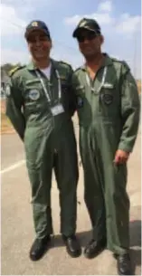  ??  ?? Captain Shivnath Dahiya, of the NFTC with Gp Capt M Rangachari, CO No.45 Squadron, IAF at Aero India 2017 (photo: Vayu)