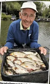  ??  ?? A fine cach of hemp roach from the Nene at Sutton.