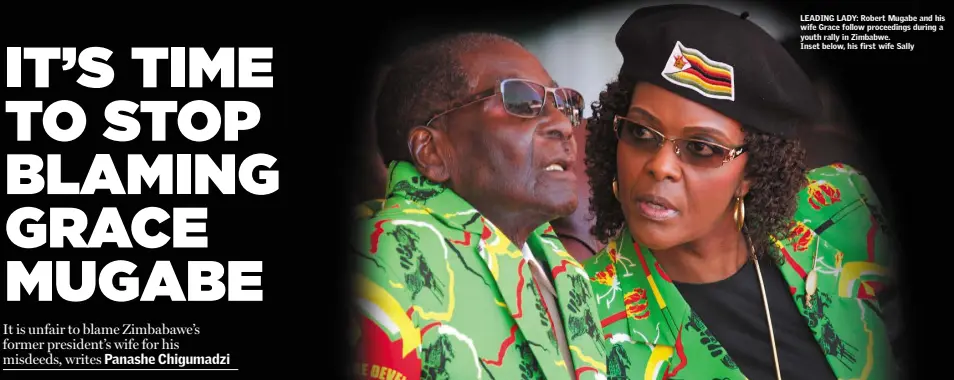  ??  ?? LEADING LADY: Robert Mugabe and his wife Grace follow proceeding­s during a youth rally in Zimbabwe. Inset below, his first wife Sally