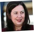  ?? PHOTO: TARA CROSER ?? Annastacia Palaszczuk Premier