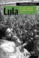  ?? ?? LULA – DE LA LUTTE
SYNDICALE AU COMBAT POLITIQUE T.1 Fernando Morais Éditions d’Ithaque