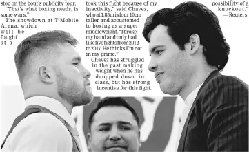  ?? — Reuters photo ?? Mexico’s boxers Canelo Alvarez (left) and Julio Cesar Chavez Jr go head to head during a news conference ahead of WBC brawl in Las Vegas, in Mexico City, Mexico in this Feb 20 file photo.