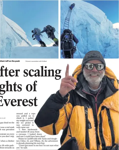  ?? Pictures in associatio­n with Pa Black ?? Above, Jeff Smith negotiates his way up Everest, and right, a jubilant Jeff on the peak