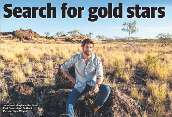  ?? ?? Jonathan Lapaglia in the North East Queensland Outback. Picture: Nigel Wright