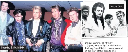  ??  ?? Spandau Ballet in 1984 Culture Club