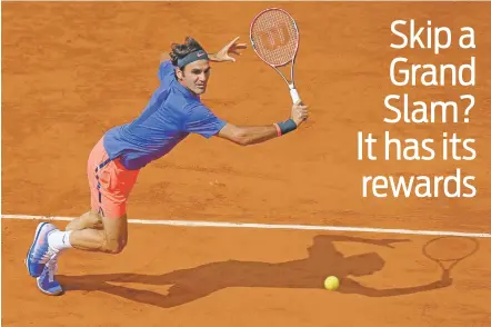  ?? DAVID VINCENT/ASSOCIATED PRESS FILE PHOTO ?? Switzerlan­d’s Roger Federer at the French Open in 2016. Federer says he won’t play in the French Open but will instead prepare to play on grass and hard courts later this season.