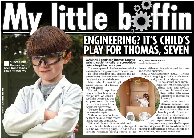  ?? ?? CLEVER KID: Thomas has been fixing things since he was two