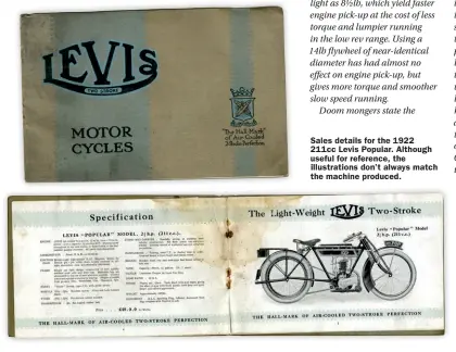  ?? ?? Sales details for the 1922 211cc Levis Popular. Although useful for reference, the illustrati­ons don’t always match the machine produced.