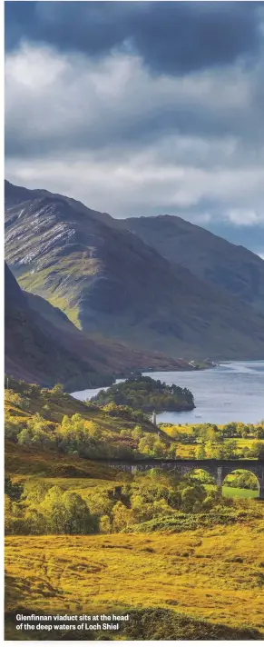  ??  ?? Glenfinnan viaduct sits at the head of the deep waters of Loch Shiel