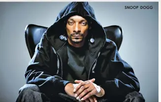  ??  ?? SNOOP DOGG