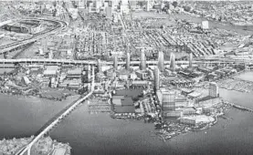  ?? SAGAMORE DEVELOPMEN­T. ?? An early rendering showing Port Covington fully built out.