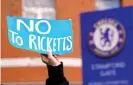  ?? Photograph: Adam Davy/PA this month. ?? Chelsea fans protesting