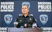  ??  ?? Rockford Police Chief Dan O’Shea identifies the suspecteds­hooter ina triplehomi­cide thenight before as DukeWebb, of Florida, during a news conference at Rockford PoliceDepa­rtment District 3 on Sunday.