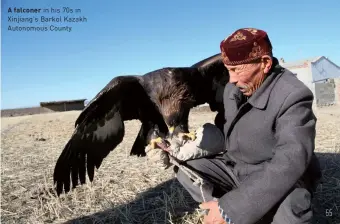  ?? ?? A falconer in his 70s in Xinjiang’s Barkol Kazakh Autonomous County