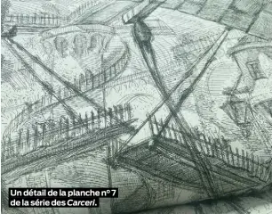  ?? ?? Un détail de la planche no 7 de la série des Carceri.