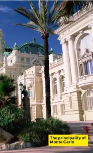  ??  ?? The principali­ty of Monte Carlo