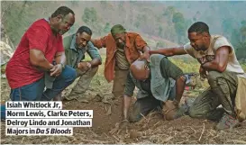  ??  ?? ISIAH WHITLOCK JR,
NORM LEWIS, CLARKE PETERS, DELROY LINDO AND JONATHAN MAJORS IN
Da 5 Bloods