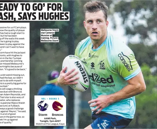  ?? ?? Melbourne Storm star Cameron Munster at training. Picture: Melbourne Storm