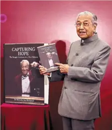  ?? ?? Still keeping busy: dr mahathir, seen here at the launch of his book ‘Capturing hope’ in december last year, says there are various incidents in the country that have not been recorded.