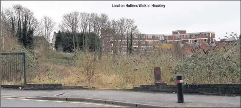  ??  ?? Land on Holliers Walk in Hinckley