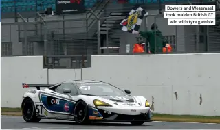  ??  ?? Bowers and Wesemael took maiden British GT win with tyre gamble